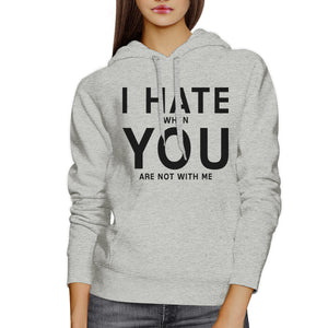 I Hate You Unisex Grey Graphic Hoodie Gift Idea For Valentine's Day - 365INLOVE