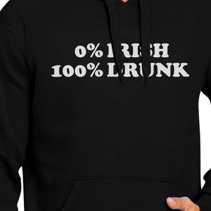 0% Irish 100% Drunk Black Unisex Hoodie Funny Gift Ideas For Irish - 365INLOVE