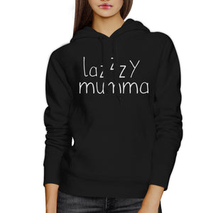 Lazzzy Mumma Black Hoodie Humorous Quote Funny Gift Idea For Moms - 365INLOVE