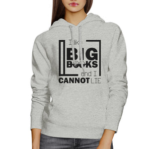 I Like Big Books Cannot Lie Grey Hoodie