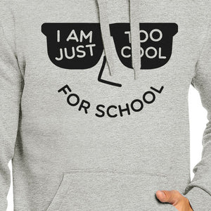 Too Cool For School Grey Hoodie