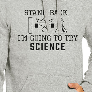 Stand Back Try Science Grey Hoodie