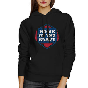 Home Of The Brave Unisex Graphic Hoodie Black Crewneck Pullover Top - 365INLOVE