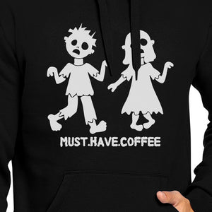 Must Have Coffee Zombies Black Hoodie