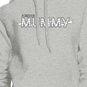 Forever Mummy Grey Hoodie