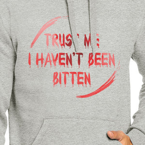 Trust Me I Haven't Been Bitten Blood Grey Hoodie