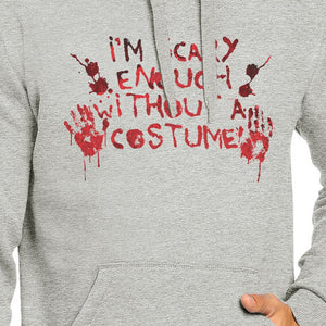 Scary Without A Costume Bloody Hands Grey Hoodie