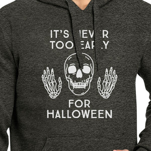 It's Never Too Early For Halloween Dark Grey Hoodie