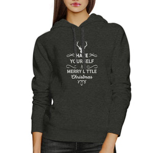 Have Yourself A Merry Little Christmas Dark Grey Hoodie