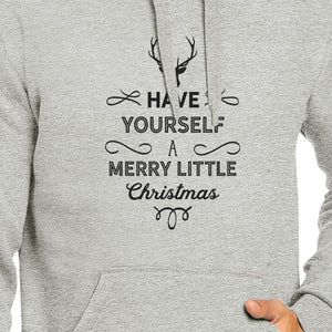 Have Yourself A Merry Little Christmas Grey Hoodie