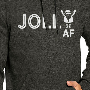 Jolly Af Dark Grey Hoodie