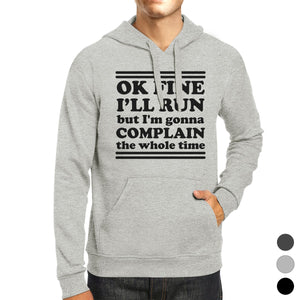 Run Complain Unisex Pullover Hoodie Funny Workout Hooded Sweatshirt