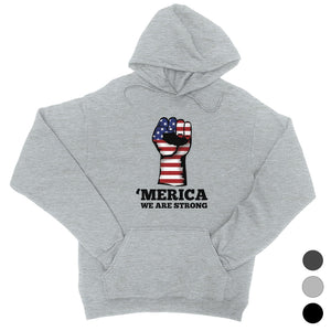 Merica We Strong Pullover Hoodie Unisex 4th of July Gift For Him