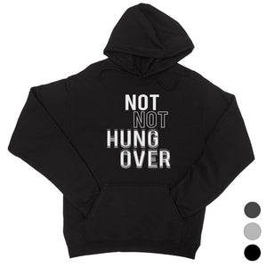 365 Printing Not Hungover Womens Hoodie Funny Saying New Years Party Gift Ideas