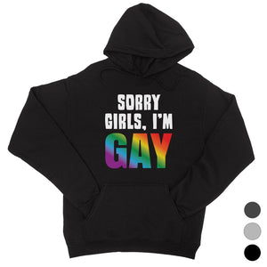 LGBT Sorry Girls Gay Rainbow Unisex Hoodie