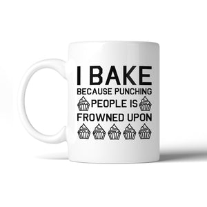 I Bake Because Punching People Cute Mug Funny Graphic Coffee Mug - 365INLOVE