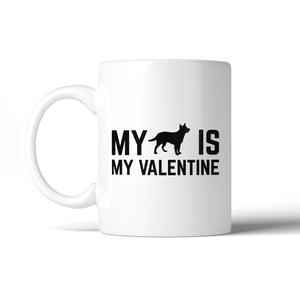 My Dog My Valentine Ceramic Coffee Mug  Gift Ideas For Dog Lovers - 365INLOVE