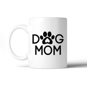 Dog Mom Coffee Mugs Dishwasher Safe Unique Gift Idea For Dog Lovers - 365INLOVE