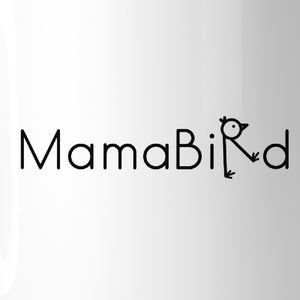 MamaBird Cute Design 11oz Coffee Mug Unique Gift Ideas For New Moms - 365INLOVE