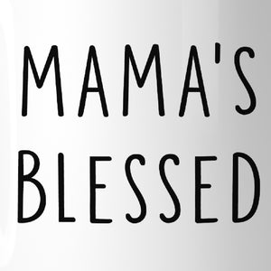 Mama's Blessed Coffee Mug Simple Design Cute Gift Ideas For Moms - 365INLOVE