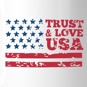 Trust & Love USA White 11oz Ceramic Coffee Mug 4th Of July Gift Mug - 365INLOVE