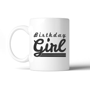 Birthday Girl White Mug