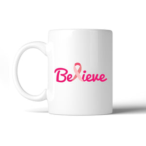 Believe Breast Cancer Awareness White Mug