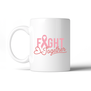 Fight Together Breast Cancer Awareness White Mug