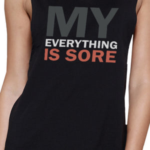 My Everything Is Sore Black Muscle Tank Top Gift For Fitness Mate - 365INLOVE