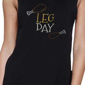 Leg Day Black Muscle Sleeveless T-shirt Funny Gifts For Gym Girls - 365INLOVE