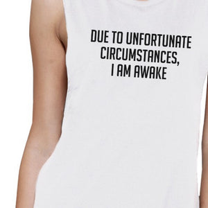 Im Awake Womens White Muscle Tanks Letter Printed For Sleep Lovers - 365INLOVE