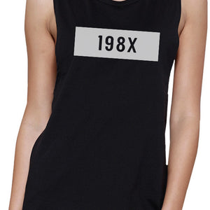 198X Women's Black Cute Design Muscle Tee Unique Graphic Funny Gift - 365INLOVE