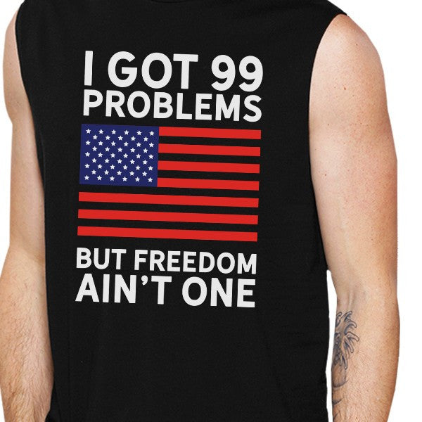 Freedom Ain't One Mens Black Muscle Tee Funny 4th Of July Tank Top - 365INLOVE