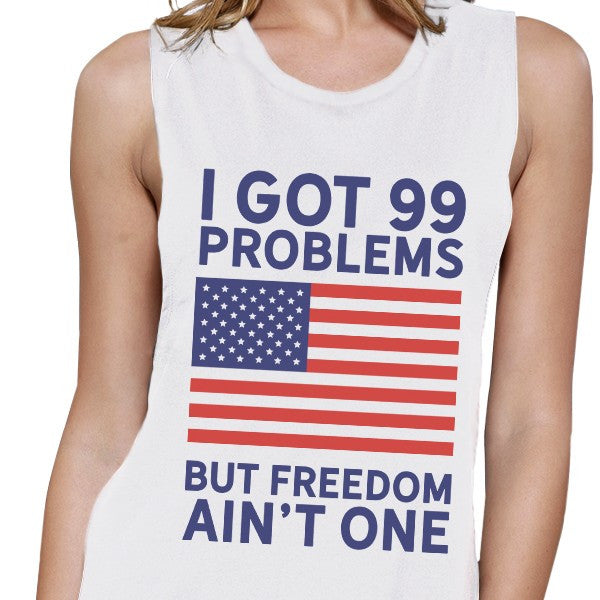 Freedom Ain't One Womens White Cotton Muscle Tee For Fourth Of July - 365INLOVE
