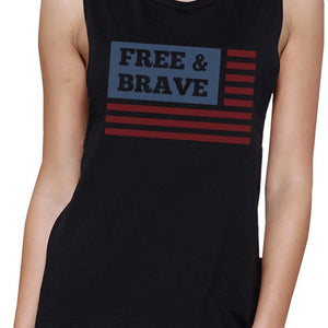 Free & Brave Us Flag Womens Black Funny Muscle Tanks Crewneck Line - 365INLOVE