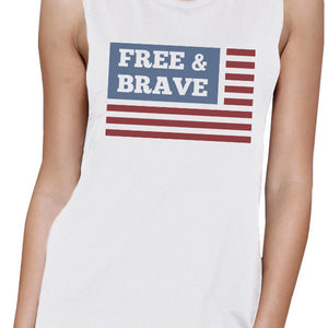 Free & Brave Us Flag Womens White Funny Muscle Tanks Crewneck Line - 365INLOVE