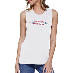 Land Of The Free Womens White Sleeveless T-Shirt Crew Neck Cotton - 365INLOVE