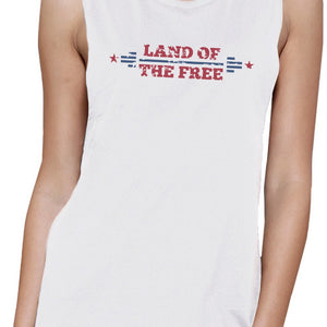 Land Of The Free Womens White Sleeveless T-Shirt Crew Neck Cotton - 365INLOVE