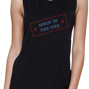 Born In The USA Black Round Neck Graphic Muscle Tank Top For Women - 365INLOVE