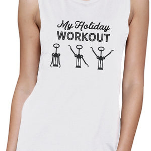 My Holiday Workout Womens White Muscle Top