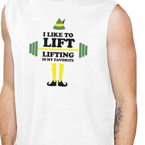 I Like To Lift Lifting Is My Favorite Mens White Muscle Top