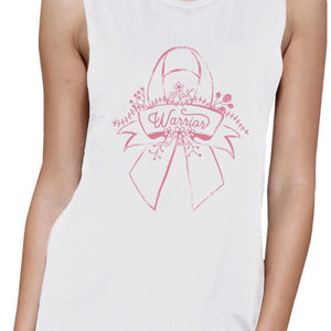 Warrior Breast Cancer Awareness Womens White Muscle Top