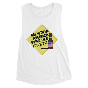 Brewtiful Abeerica Womens 4th of July Muscle Tank Top Funny Gift