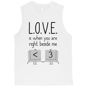 Love When You Are Beside Me Mens Cute Graphic Muscle Shirt Gift