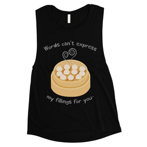 My Fillings Dumpling Womens Workout Muscle Shirt For Dumpling Lover