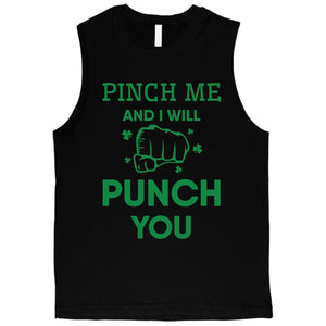 Pinch Me Punch You Mens St Patrick's Day Muscle Tank Top Irish Gift