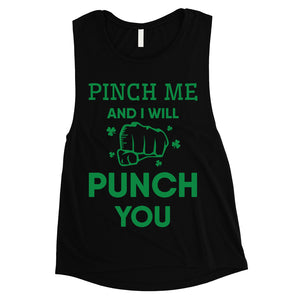 Pinch Me Punch You Womens Cute Saint Patrick's Day Muscle Tank Top