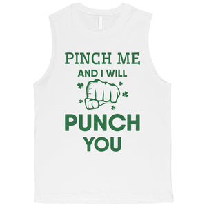 Pinch Me Punch You Mens St Patrick's Day Muscle Tank Top Irish Gift