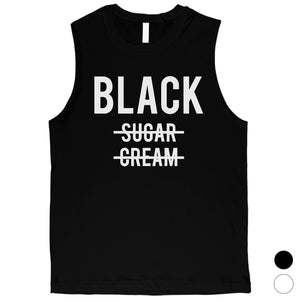 365 Printing Black No Sugar Cream Mens Strong Confidence Workout Muscle Shirt