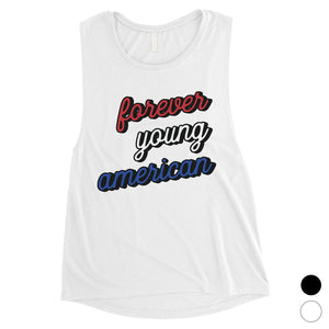 365 Printing Forever Young American Womens Cute 4th of July Muscle Shirt Gift